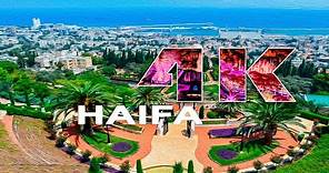 HAIFA | ISRAEL - A TRAVEL TOUR - UHD 4K