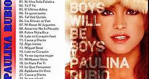 Paulina Rubio Grandes Exitos 2021 - Las Mejores canciones Paulina Rubio 2021