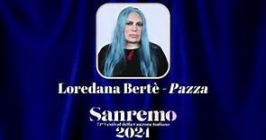 Loredana Bertè - Pazza (leak Sanremo 2024)