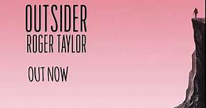 Roger Taylor - Outsider