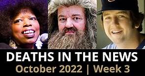 Who Died: October 2022, Week 3 | News