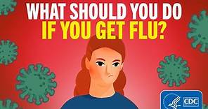 What Should You Do If You Get Flu?