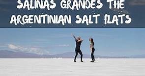 Salinas Grandes The Argentinian Salt Flats