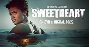 Sweetheart | Trailer | Own it now on DVD & Digital