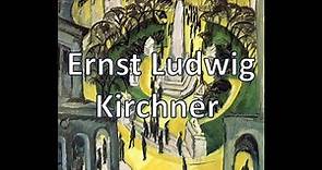 Ernst Ludvig Kirchner (1880-1938). Expresionismo. #puntoalarte