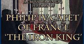 CK2 | The History of Philip IV - The Iron King