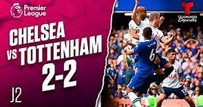 Highlights & Goals: Chelsea vs. Tottenham 2-2 | Premier League | Telemundo Deportes