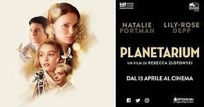 PLANETARIUM - Trailer Ufficiale HD #2 - dal 13 Aprile al cinema