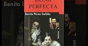 Doña Perfecta. Benito Pérez Galdós. Análisis completo de la obra. Comentario de texto