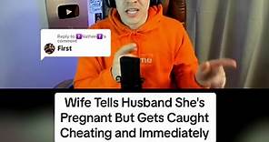 Replying to @✝️Nathen✝️ Wife Tells Husband She's Pregnant But Gets Caught Cheating and Immediately Regrets It - Part 2 #rich #pregnant #wife #fyp #foryou