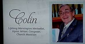2 April23. Colin Gibson: A thanksgiving for the life and legacy of Colin Gibson. Great Ring of LIght