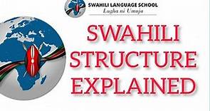 Swahili Structure (STROVE) explained