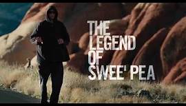 The Legend of Swee' Pea Official Trailer