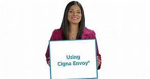 Cigna Global Health Benefits: Using Cigna Envoy