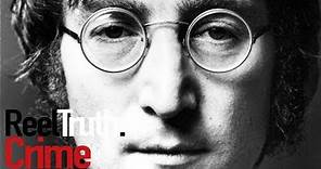 Crimes of the Century - John Lennon Assassination - S01E02 | Full Documentary | True Crime