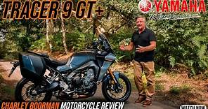 Charley Boorman review / TRACER 9 GT+