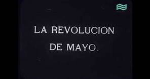 Día del Cine Nacional: La Revolución de Mayo, de Mario Gallo - Canal Encuentro
