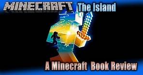 Minecraft: The Island - A Book Review