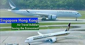 Air Travel Bubble: Singapore Hong Kong Travel Bubble