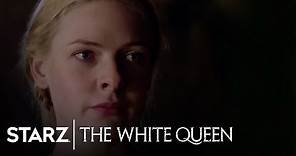 The White Queen | Episode 6 Clip: "Anne Neville" | STARZ