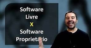 Software Livre e Software Proprietário