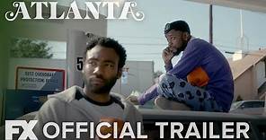 Atlanta | Season 2: Official Trailer [HD] | FX
