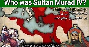 sultan murad iv|17th Ruler of Ottoman Empire|who was muurad iv|sultan murad 4 history |@sk0546