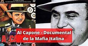 Al Capone El Ícono | DOCUMENTAL COMPLETO EN ESPAÑOL | MAFIA ITALIANA | GANGSTERS