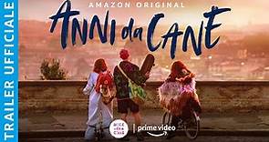 Anni da Cane |TRAILER UFFICIALE | AMAZON PRIME VIDEO