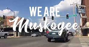 We Are Muskogee, Oklahoma