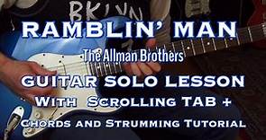 Ramblin' Man - (Allman Brothers) Solo 1 Lesson w/ ScrollingTAB and Chord Tutorial