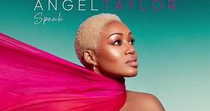Angel Taylor - Speak (Official Audio)