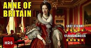 Queen Anne of Great Britain The Forgotten Monarch