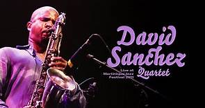 David Sanchez Quartet Live at Martinique Jazz Festival | Qwest TV