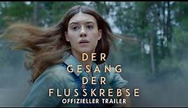 Der Gesang der Flusskrebse - Offizieller Trailer Deutsch (Kinostart 8.8.2022)