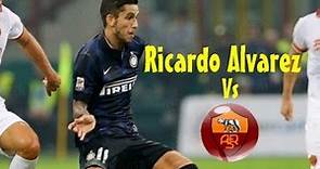 Ricardo Alvarez vs Roma（06/10/2013）13-14 HD 720p by轩旗