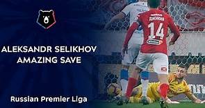 Aleksandr Selikhov amazing save with feet | RPL 2018/19