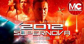 2012 Supernova | Full Action Disaster Movie