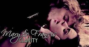 Mary & Francis | Clarity {+1x06}
