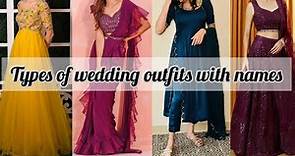 Types of wedding outfits with names||Different types of wedding dresses#fashion#outfit