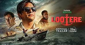Hotstar Specials Lootere | Official Trailer | Hansal Mehta, Jai Mehta, Shaailesh R.Singh