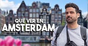 Qué ver y hacer en Amsterdam | Guia de Amsterdam