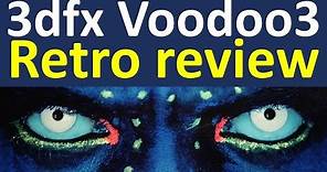 3dfx Voodoo 3 retro review