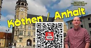 Köthen🏰🕍💒🏤Sachsen-Anhalt -Residenzstadt-Stadtrundgang & Touristinformation * Video