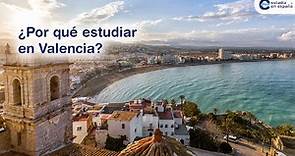 Estudiar en Valencia - ¿Qué es Valencia? - Cómo estudiar en la universidad siendo de otro país.