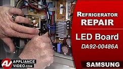 Samsung Refrigerator – No lighting inside the refrigerator – LED Board - Repair & Diagnostics