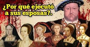 Enrique VIII de Inglaterra y sus seis esposas, conoce el trágico final de estos matrimonios