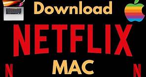 Install Netflix Application on MAC (2021)