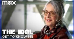 Jane Adams Get To Know Me | The Idol | Max