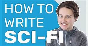 How to Write Science Fiction
